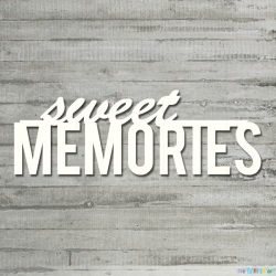 Napis - sweet memories